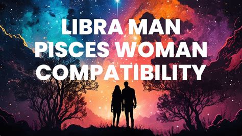 pisces woman and libra woman|pisces man and libra woman sexually.